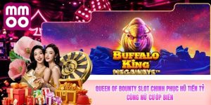 Buffalo King Megaways MMOO - Săn Hũ Cực Đỉnh Mỗi Ngày