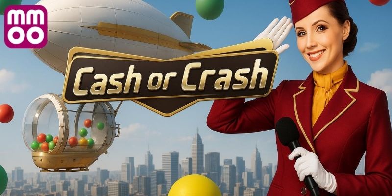 Giải thích cơ chế cash or crash evo online